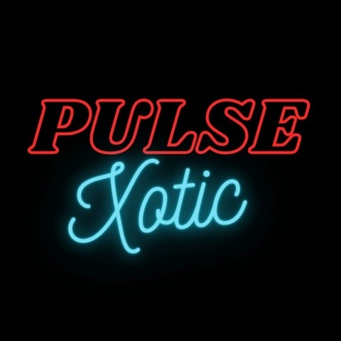 PulseXotic 💋