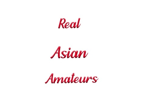 Real Asian Amateurs