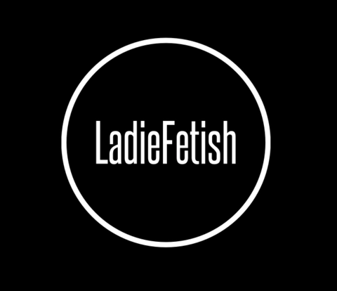 Ladie Fetish