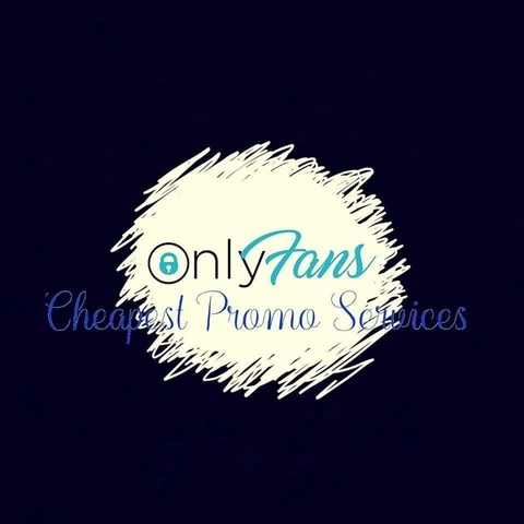 OnlyFans Cheapest Promo Services
