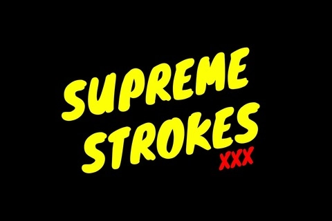 Supreme Strokes OnlyFans Picture