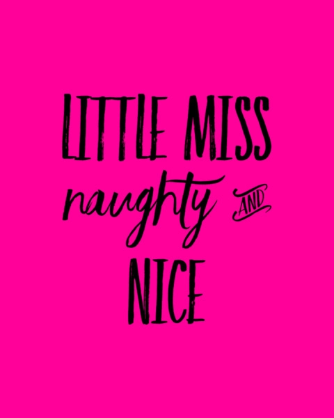 Little Miss Naughty & Nice