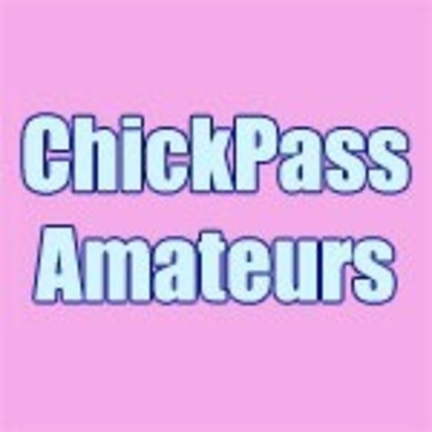 ChickPass Amateurs OnlyFans Picture