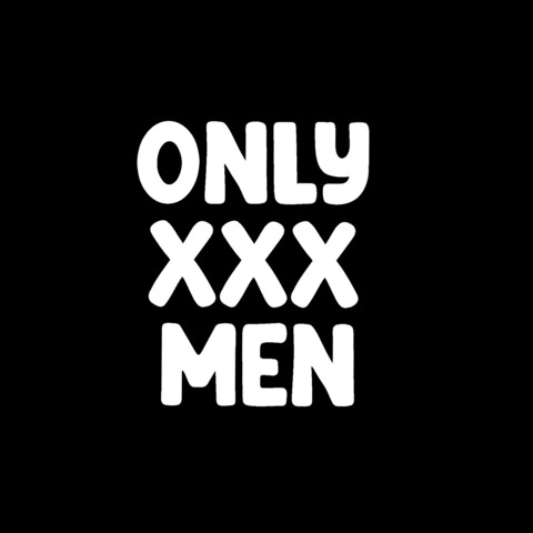 ONLY XXX MEN