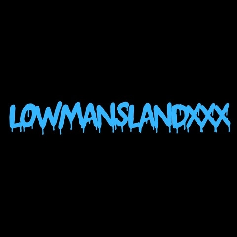 LowMansLand XXX OnlyFans Picture