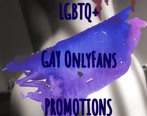 LGBT GAY PROMOTIONS OnlyFans Picture