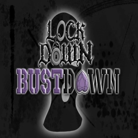 Lockdown Bustdown
