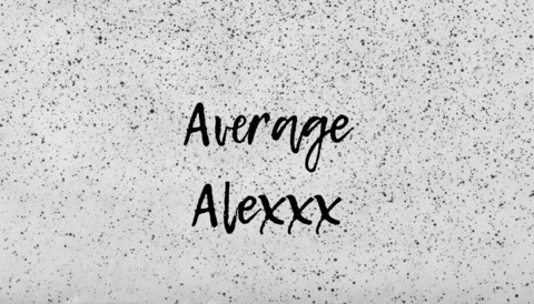 AverageAlexxx 😈😝