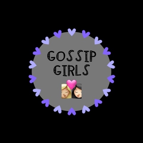 Gossip Girls 👩🏼‍❤️‍💋‍👩🏻