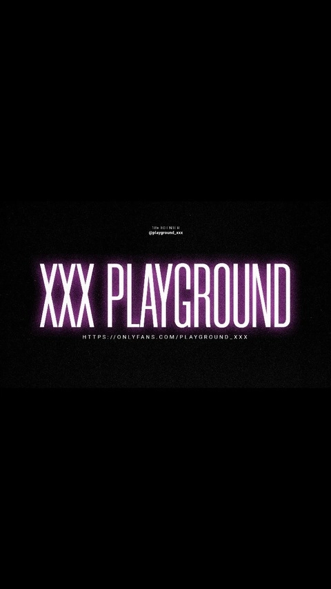 XXX Playground 💦🎥🤪 OnlyFans Picture