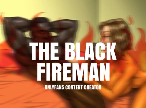 The Black Fire Man OnlyFans Picture