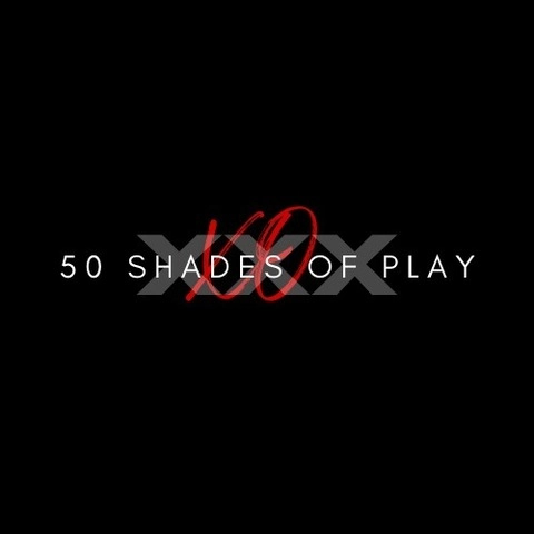 50ShadesofPlayXOXXX