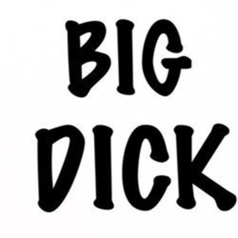 BIGDICK