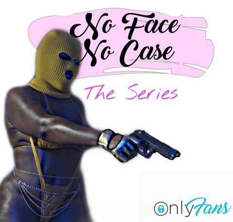 No Face No Case OnlyFans Picture