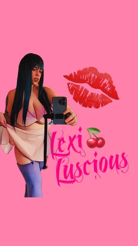 LEXI LUSCIOUS OnlyFans Picture